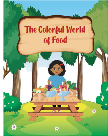 A Colorful World Of Food